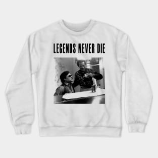 Legends Never Die Crewneck Sweatshirt